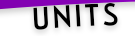 Units
